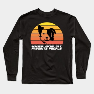 Dogs are my favorite people Long Sleeve T-Shirt